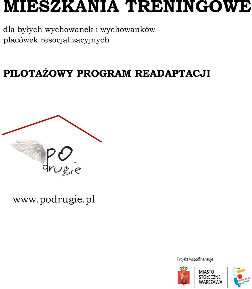 placówek resocjalizacyjnych