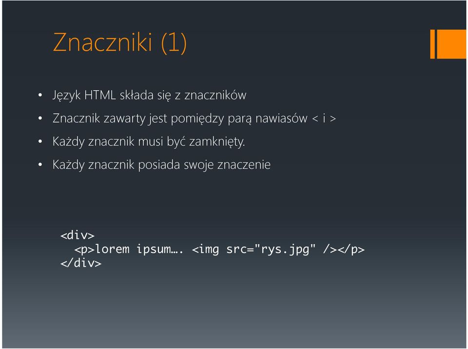 znacznik musi być zamknięty.