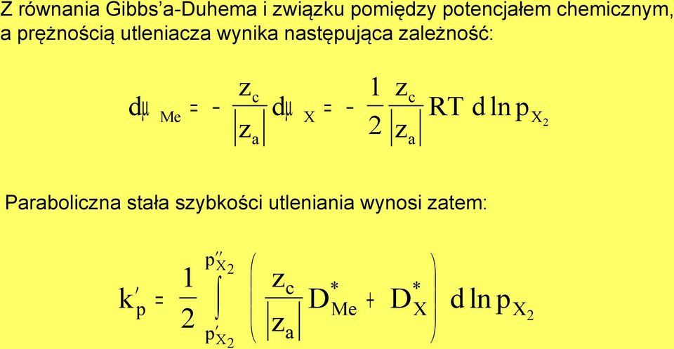 z d z d z µ z RT d p = µ = ln Prbolzn stł