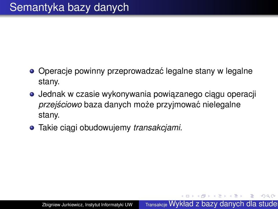 Jednak w czasie wykonywania powiazanego ciagu operacji