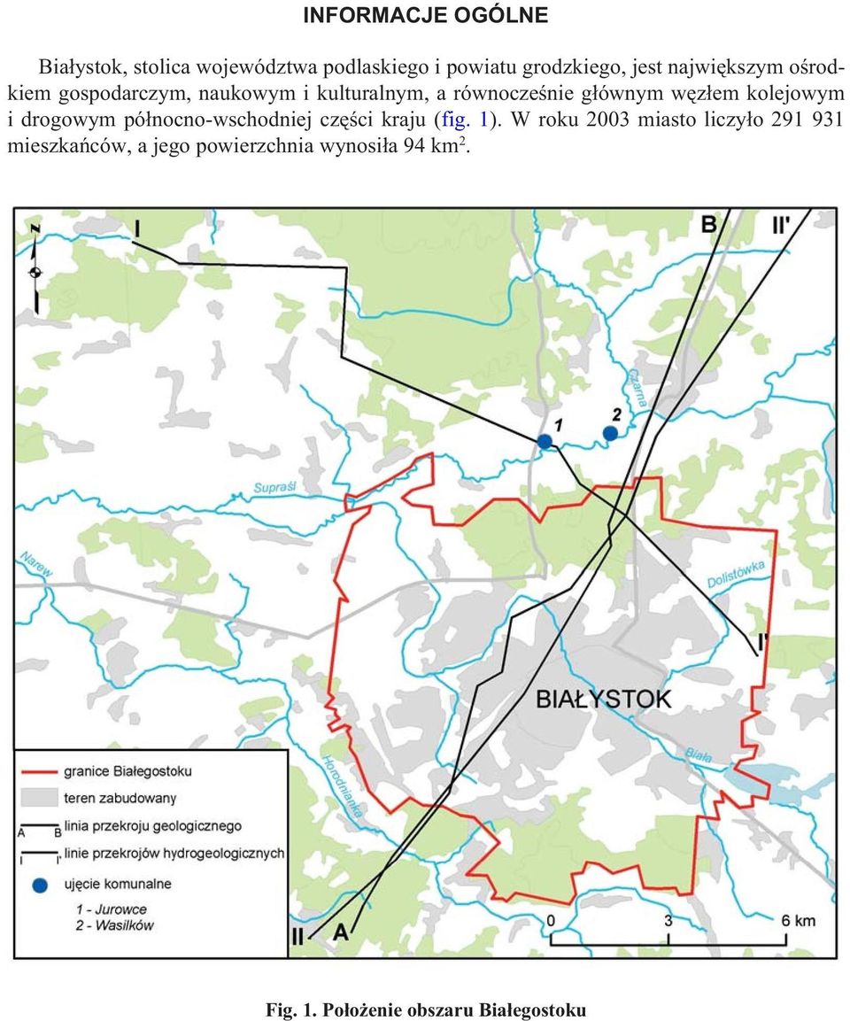 kolejowym i drogowym pó³nocno-wschodniej czêœci kraju (fig. 1).