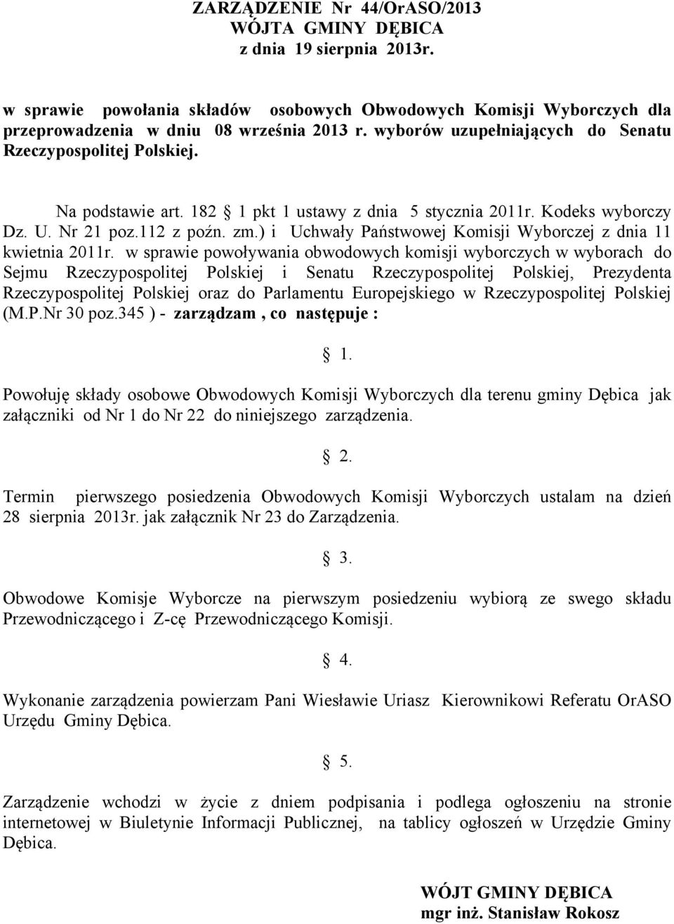 ) i Uchwały Państwowej Komisji Wyborczej z dnia 11 kwietnia 2011r.