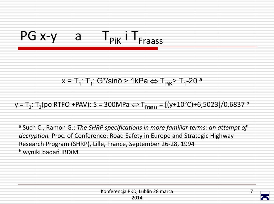 : The SHRP specifications in more familiar terms: an attempt of decryption. Proc.