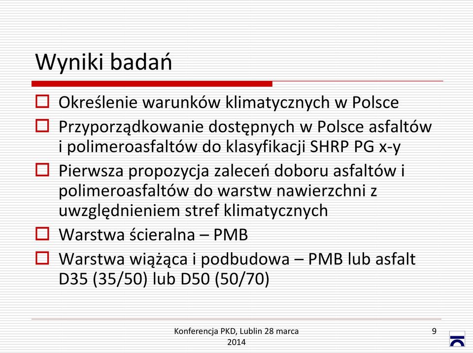 doboru asfaltów i polimeroasfaltów do warstw nawierzchni z uwzględnieniem stref