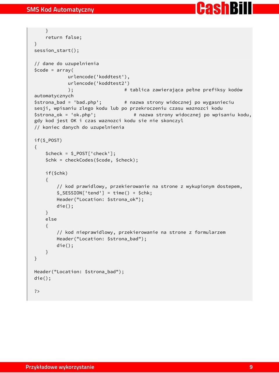 php'; # nazwa strony widocznej po wpisaniu kodu, gdy kod jest OK i czas waznozci kodu sie nie skonczyl // koniec danych do uzupelnienia if($_post) $check = $_POST['check']; $chk = checkcodes($code,