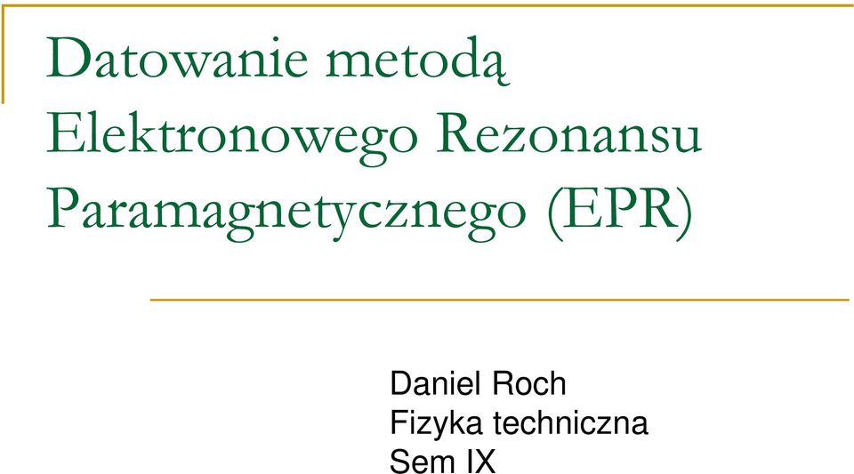 Paramagnetycznego (EPR)