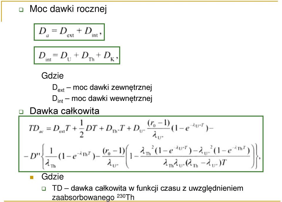 Dawka całkowita Gdzie TD dawka całkowita w