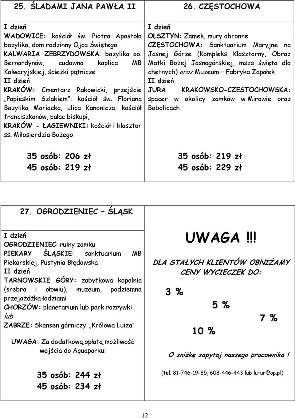 Floriana Bazylika Mariacka, ulica Kanonicza, kościół franciszkanów, pałac biskupi, KRAKÓW - ŁAGIEWNIKI: kościół i klasztor ss.