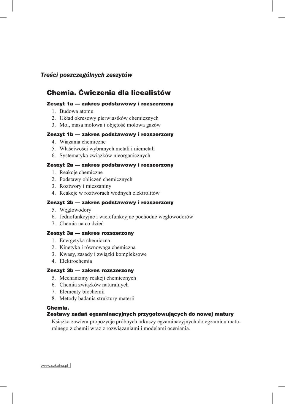 Systematyka zwi¹zków nieorganicznych Zeszyt 2a zakres podstawowy i rozszerzony 1. Reakcje chemiczne 2. Podstawy obliczeñ chemicznych 3. Roztwory i mieszaniny 4.