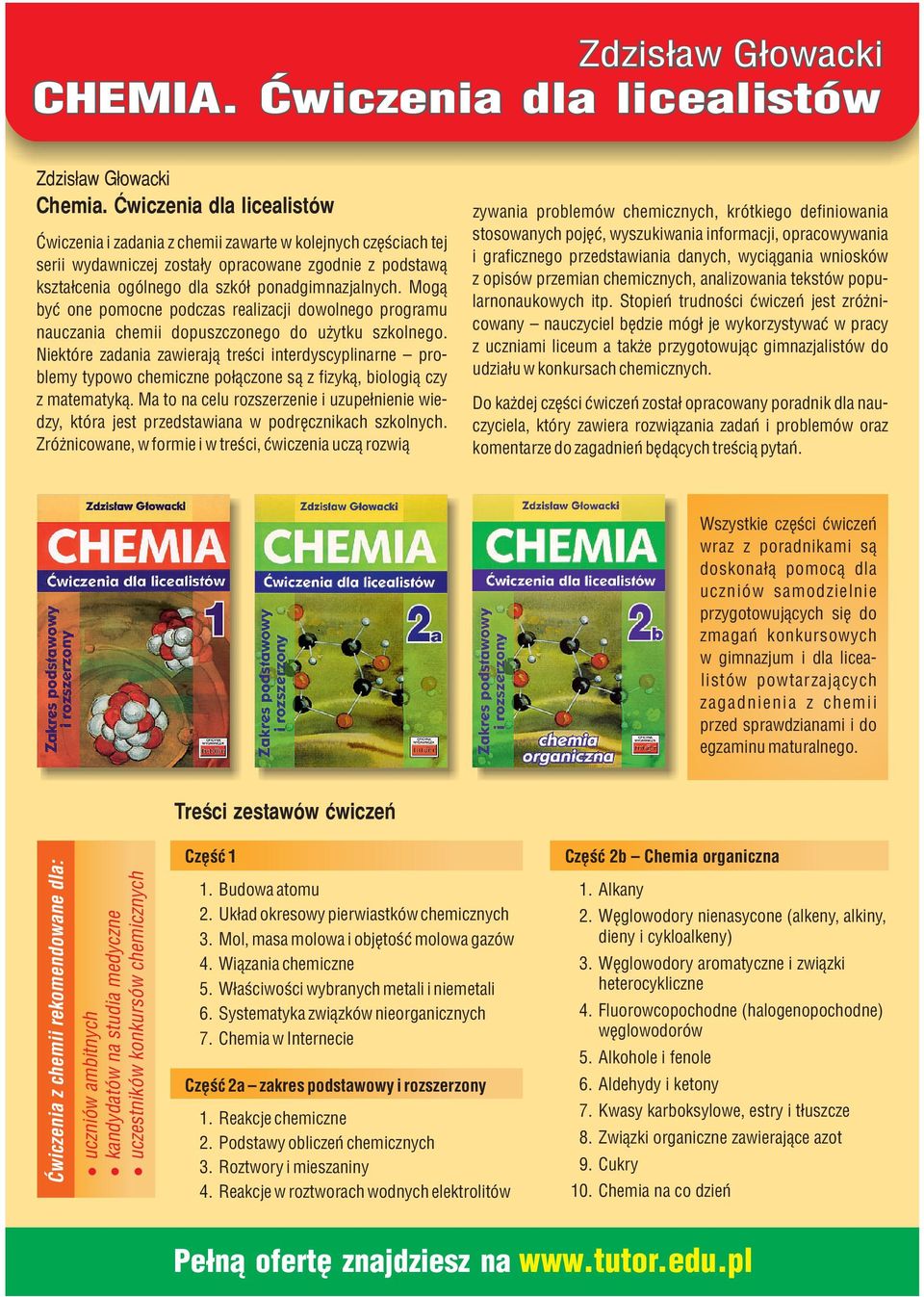 Mogą być one pomocne podczas realizacji dowolnego programu nauczania chemii dopuszczonego do użytku szkolnego.