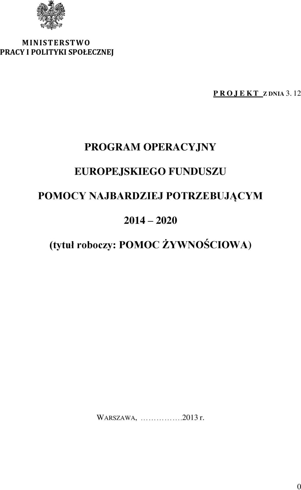 12 PROGRAM OPERACYJNY EUROPEJSKIEGO FUNDUSZU POMOCY