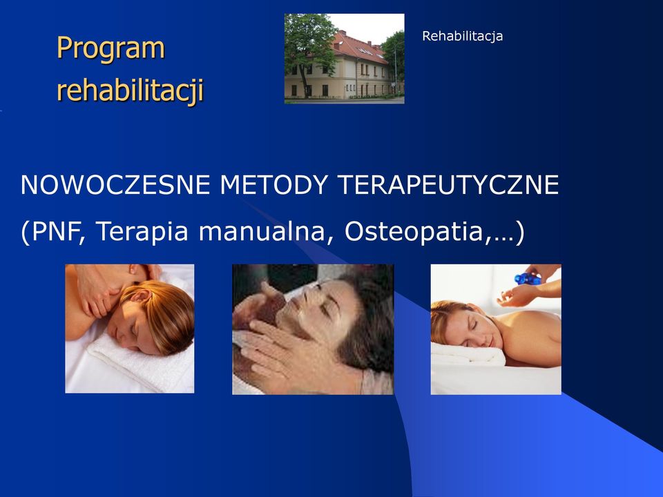 METODY TERAPEUTYCZNE (PNF,