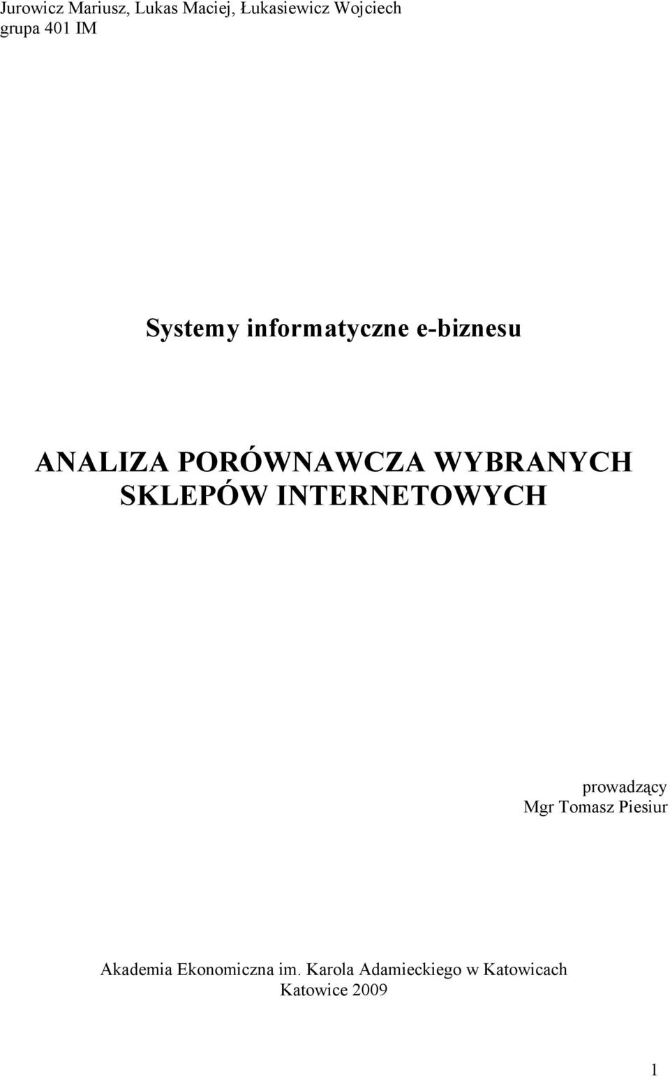 WYBRANYCH SKLEPÓW INTERNETOWYCH prowadzący Mgr Tomasz Piesiur