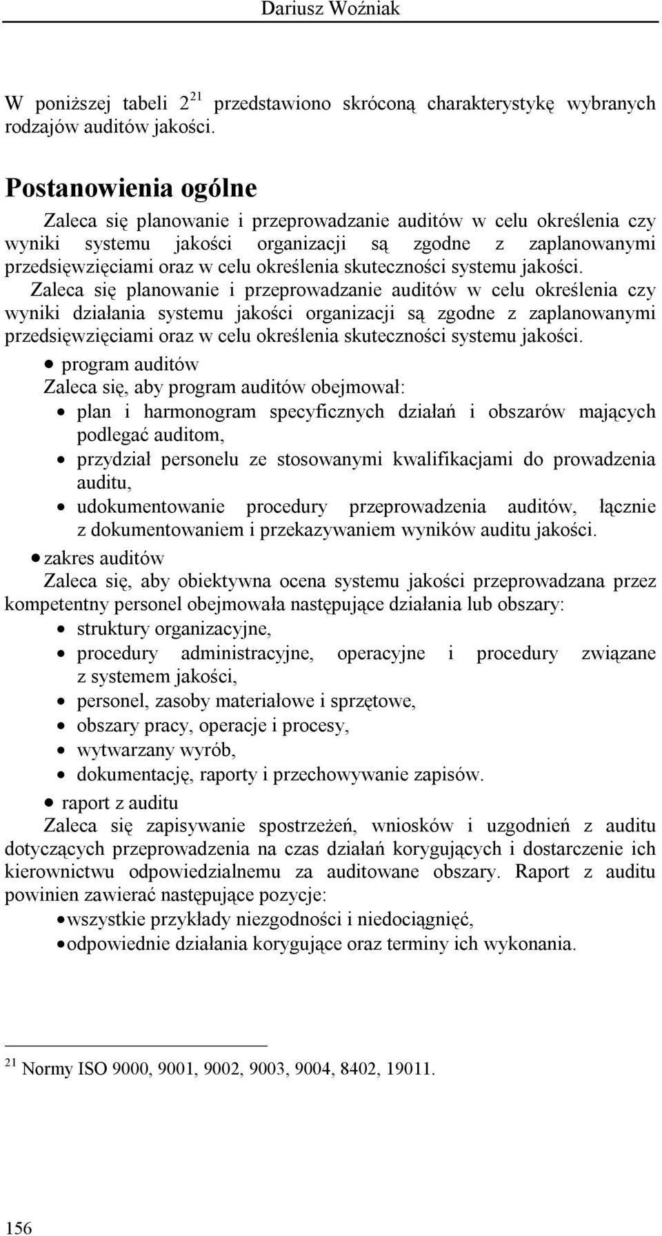 skuteczności systemu jakości.