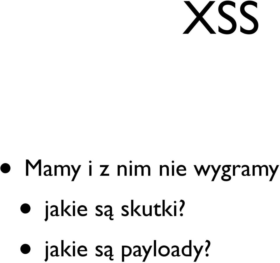 jakie są skutki?