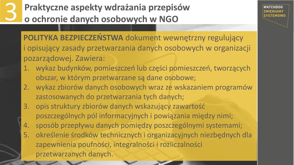 wykaz zbiorów danych osobowych wraz ze wskazaniem programów zastosowanych do przetwarzania tych danych; 3.