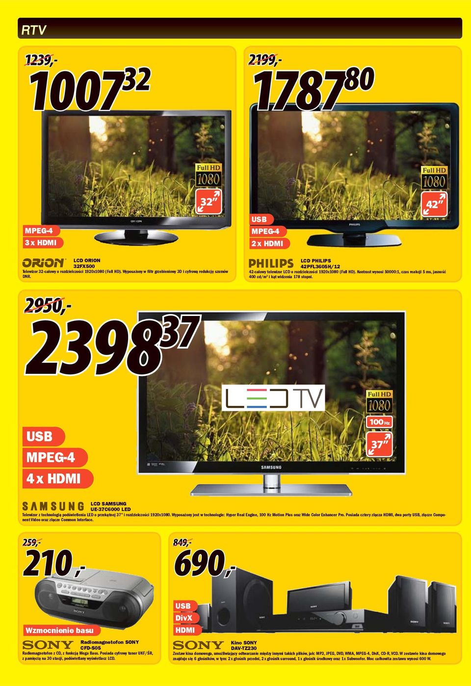 2950,- 2398 37 MPEG-4 4 x HDMI 100 Hz 37 LCD SMSUNG UE-37C6000 LED Telewizor z technologią podświetlenia LED o przekątnej 37 i rozdzielczości 1920x1080.