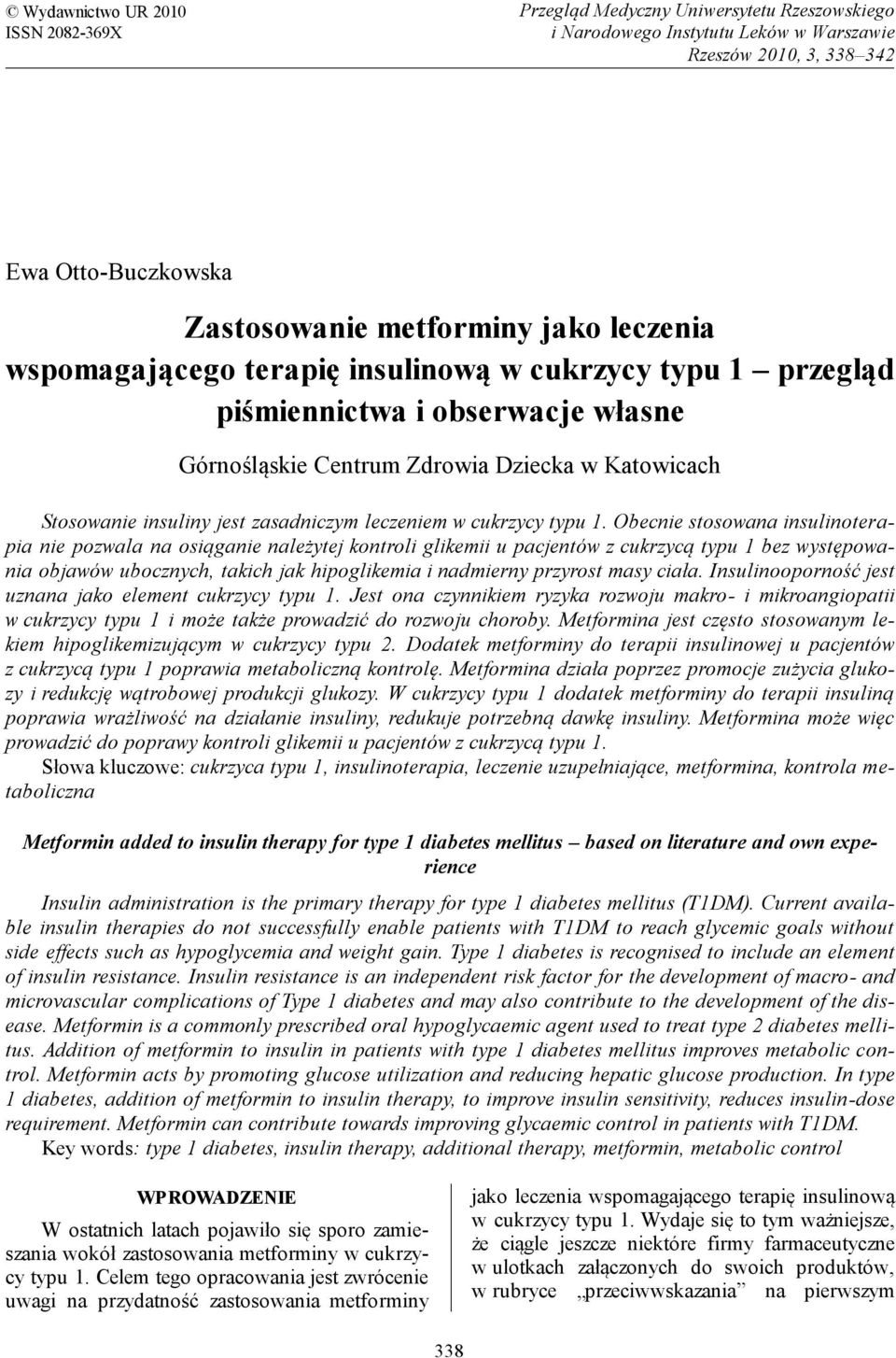 leczeniem w cukrzycy typu 1.