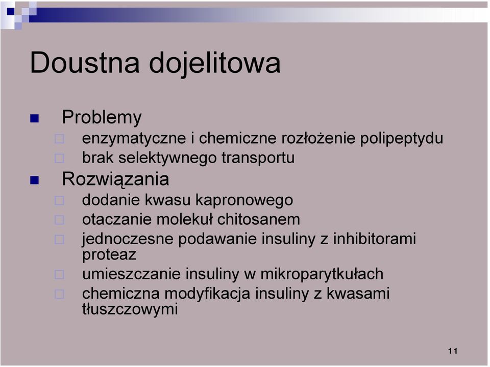 chitosanem jednoczesne podawanie insuliny z inhibitorami proteaz umieszczanie