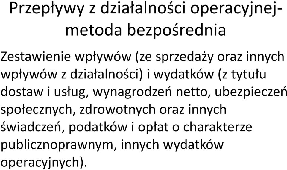 usług, wynagrodzeń netto, ubezpieczeń społecznych, zdrowotnych oraz innych