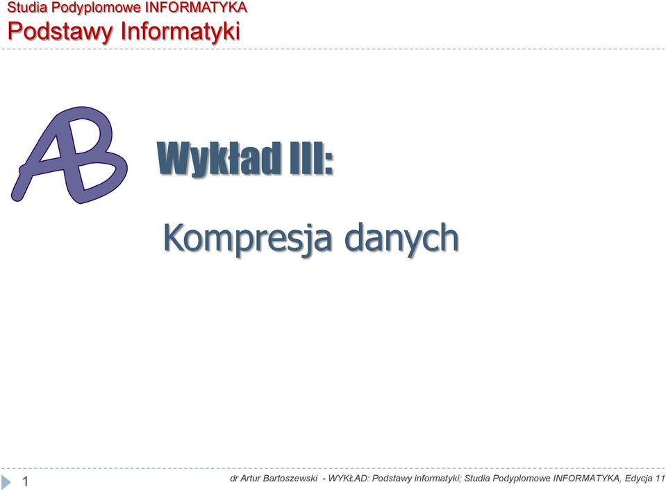 Informatyki Wykład