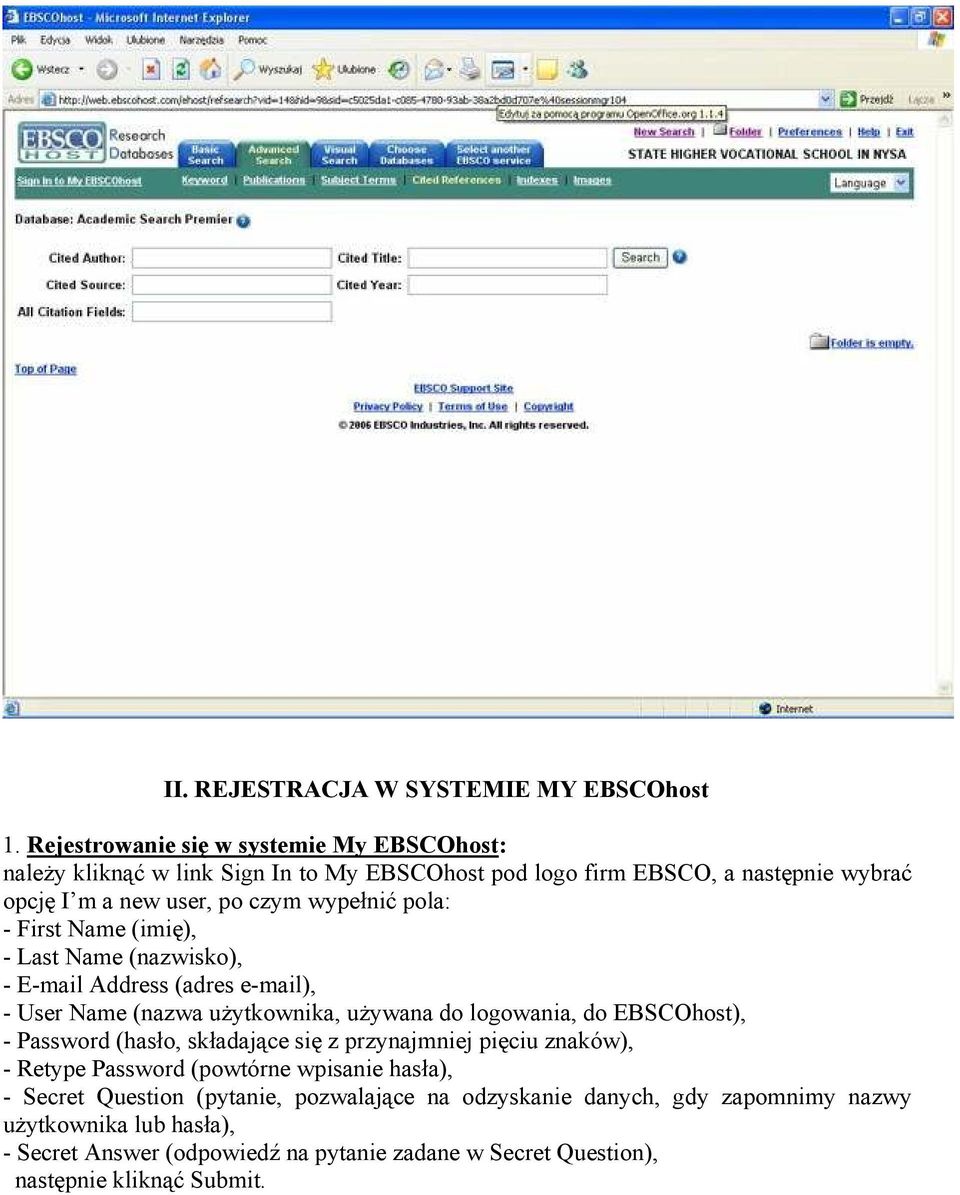 pola: - First Name (imię), - Last Name (nazwisko), - E-mail Address (adres e-mail), - User Name (nazwa użytkownika, używana do logowania, do EBSCOhost), - Password