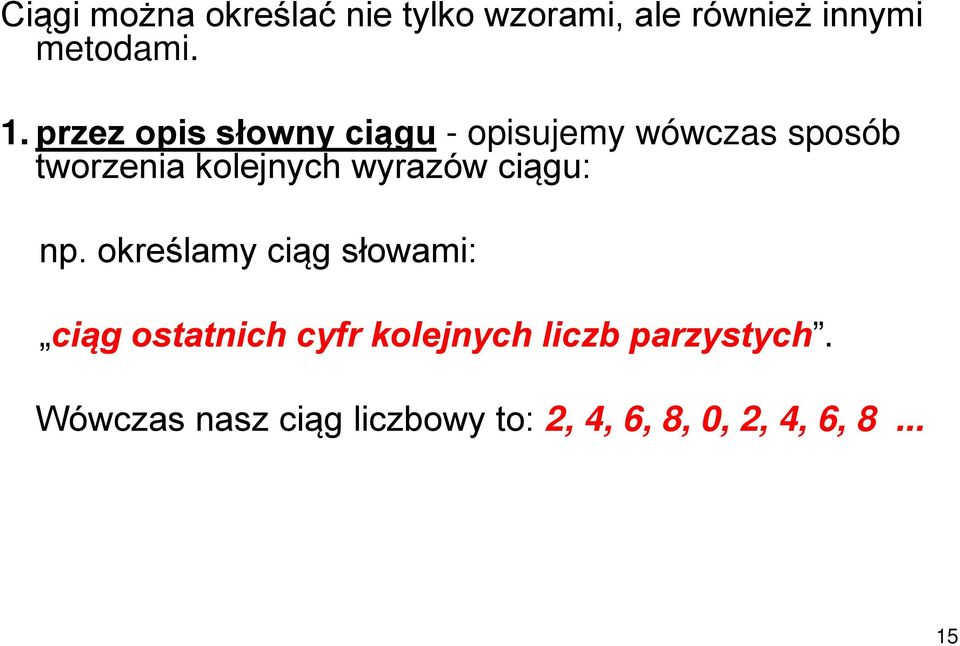 wyrazów ciągu: np.