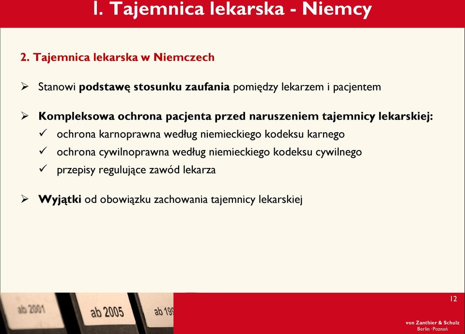 Kompleksowa ochrona pacjenta przed naruszeniem tajemnicy lekarskiej: ochrona karnoprawna według