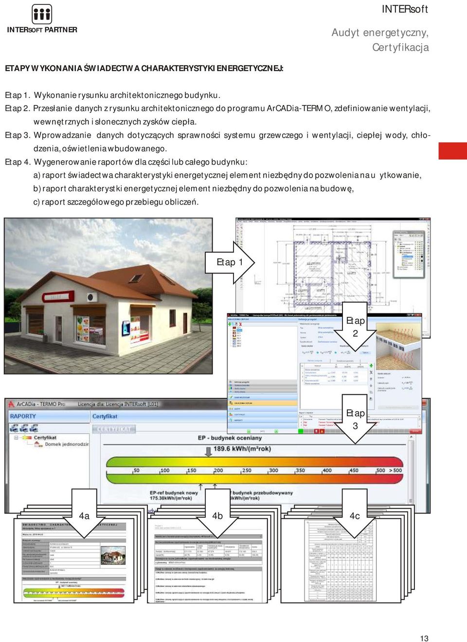 Wprowadzanie danych dotyczących sprawności systemu grzewczego i wentylacji, ciepłej wody, chłodzenia, oświetlenia wbudowanego. Etap 4.