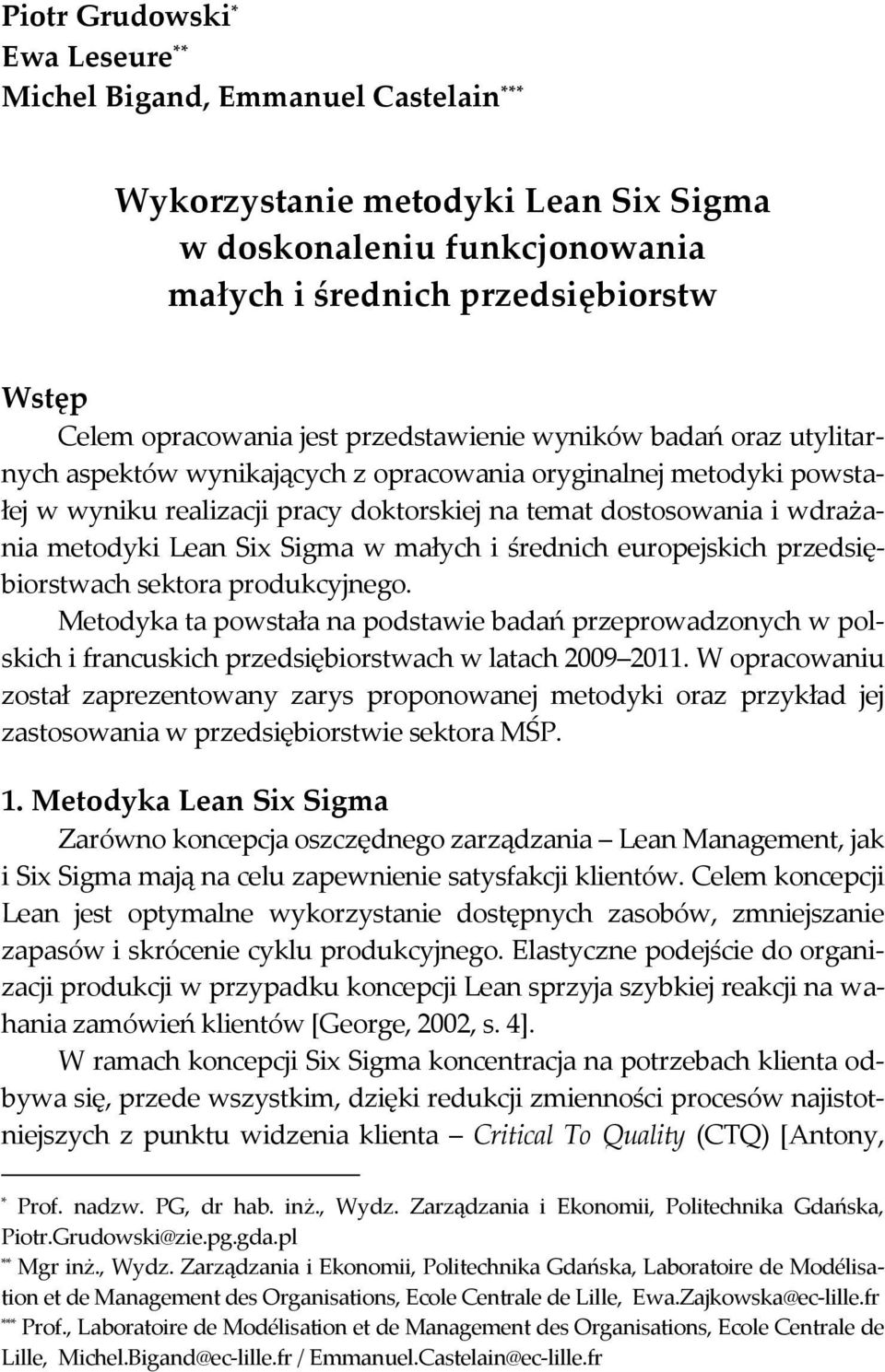 Lean Six Sigma w małych i średnich europejskich przedsiębiorstwach sektora produkcyjnego.