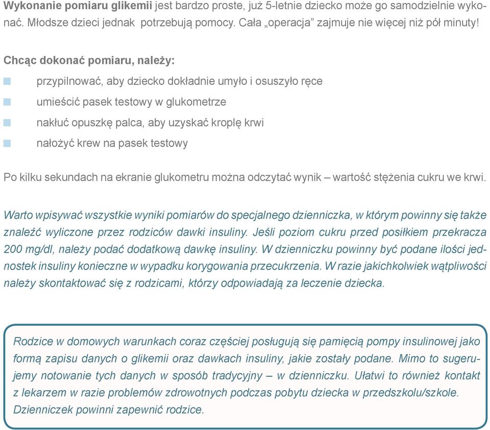 testowy Po kilku sekundach na ekranie glukometru można odczytać wynik wartość stężenia cukru we krwi.