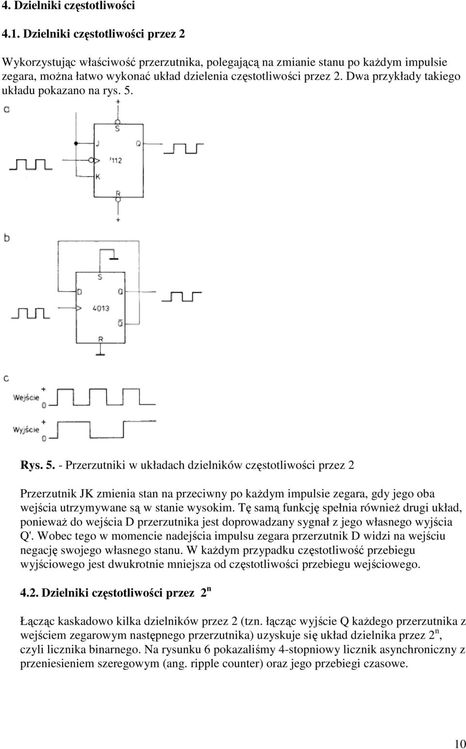 Dwa przykłady takiego układu pokazano na rys. 5.