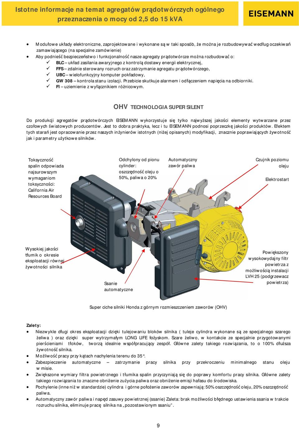 energii elektrycznej, FFS zdalnie sterowany rozruch oraz zatrzymanie agregatu pr dotwórczego, UBC wielofunkcyjny komputer pok adowy, GW 308 kontrola stanu izolacji.