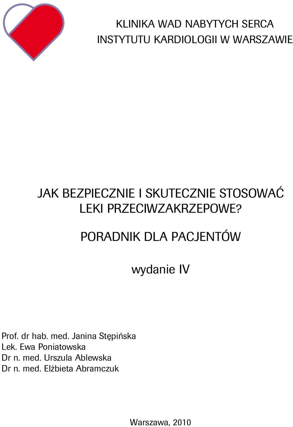 PORADNIK DLA PACJENTÓW wydanie IV Prof. dr hab. med.