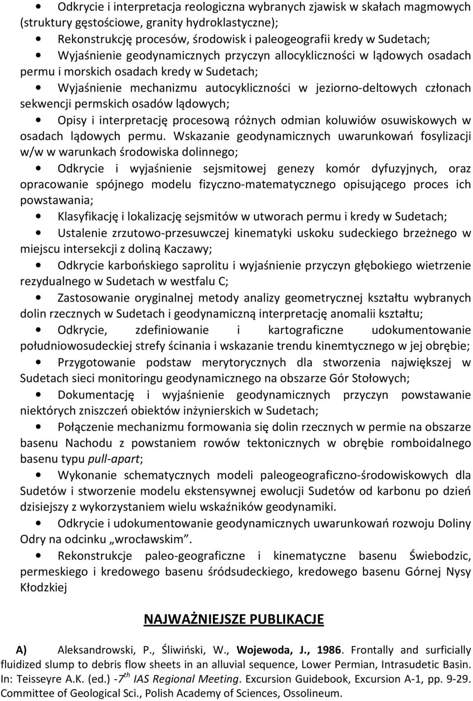 permskich osadów lądowych; Opisy i interpretację procesową różnych odmian koluwiów osuwiskowych w osadach lądowych permu.