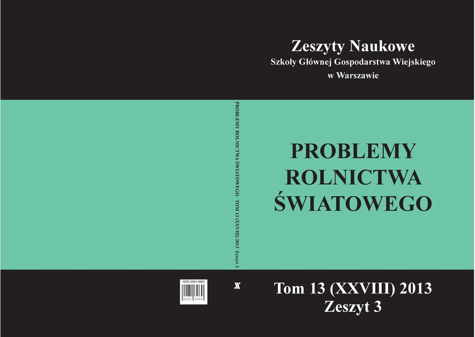 TOM 13 (XXVIII) 2013 Zeszyt 3 PROBLEMY ROLNICTWA