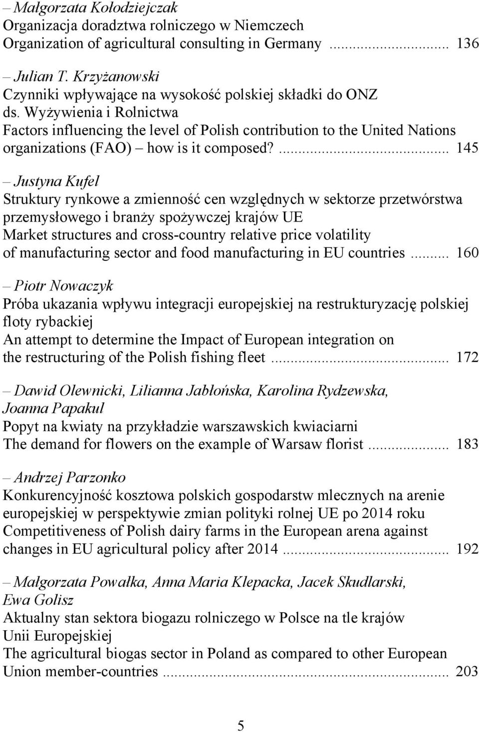 Wyżywienia i Rolnictwa Factors influencing the level of Polish contribution to the United Nations organizations (FAO) how is it composed?