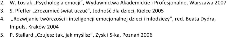 Rozwijanie twórczości i inteligencji emocjonalnej dzieci i młodzieży, red.