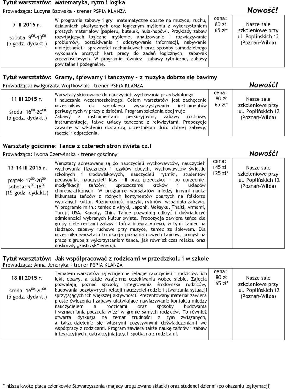 Przykłady zabaw rozwijających logiczne myślenie, analizowanie i rozwiązywanie problemów, poszukiwanie i odczytywanie informacji, nabywanie umiejętności i sprawności rachunkowych oraz sposoby