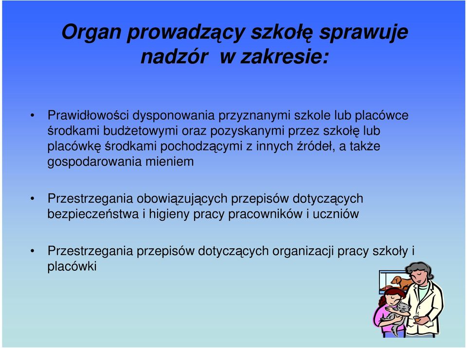 źródeł, a takŝe gospodarowania mieniem Przestrzegania obowiązujących przepisów dotyczących bezpieczeństwa