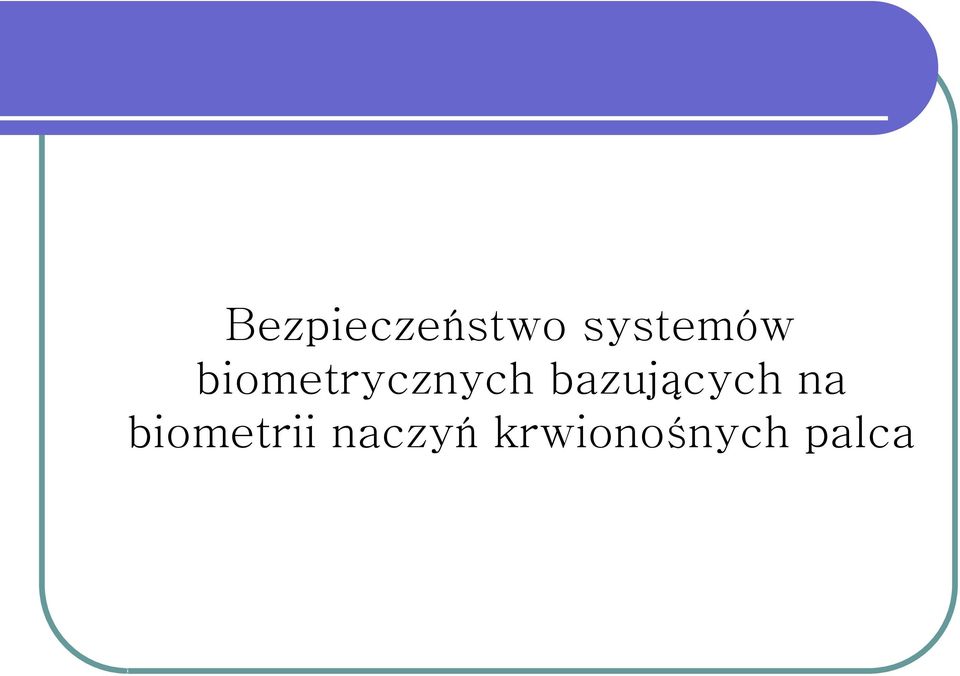 biometrycznych