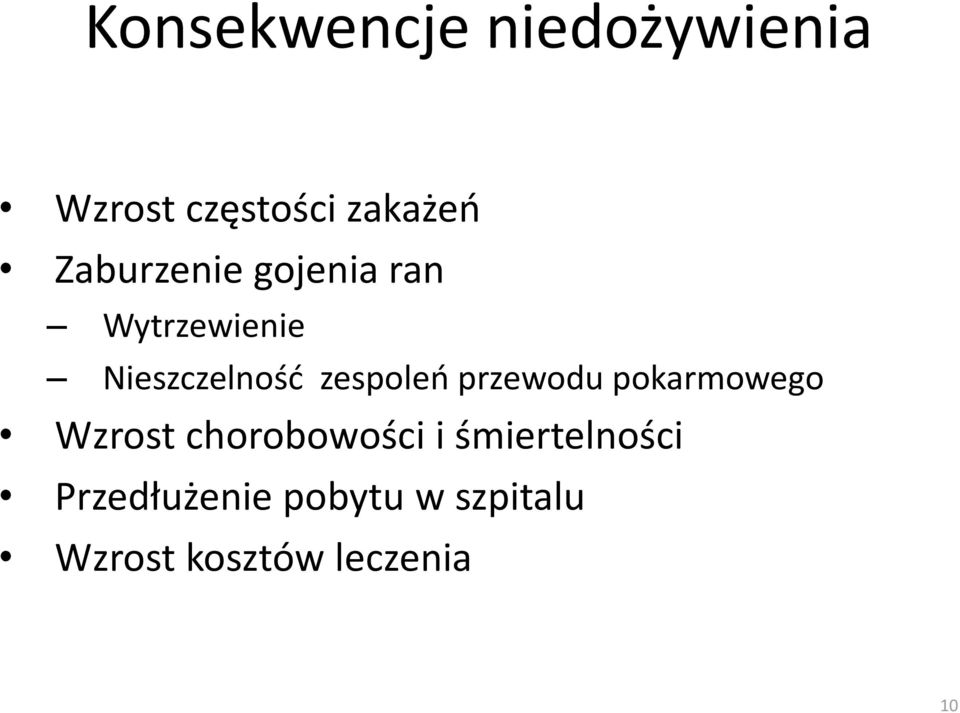 zespoleń przewodu pokarmowego Wzrost chorobowości i