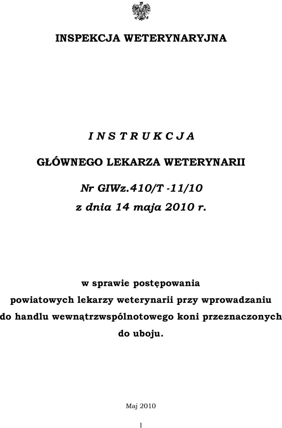 w sprawie postępowania powiatowych lekarzy weterynarii przy