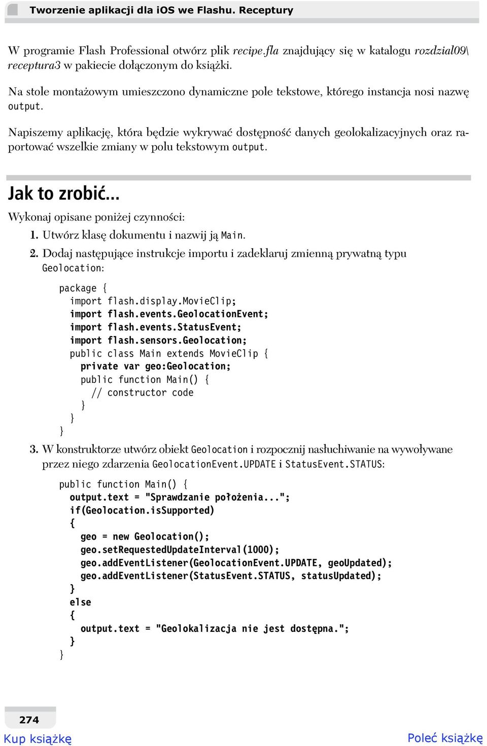 Napiszemy aplikacj, która b dzie wykrywa dost pno danych geolokalizacyjnych oraz raportowa wszelkie zmiany w polu tekstowym output. Jak to zrobi... Wykonaj opisane poni ej czynno ci: 1.