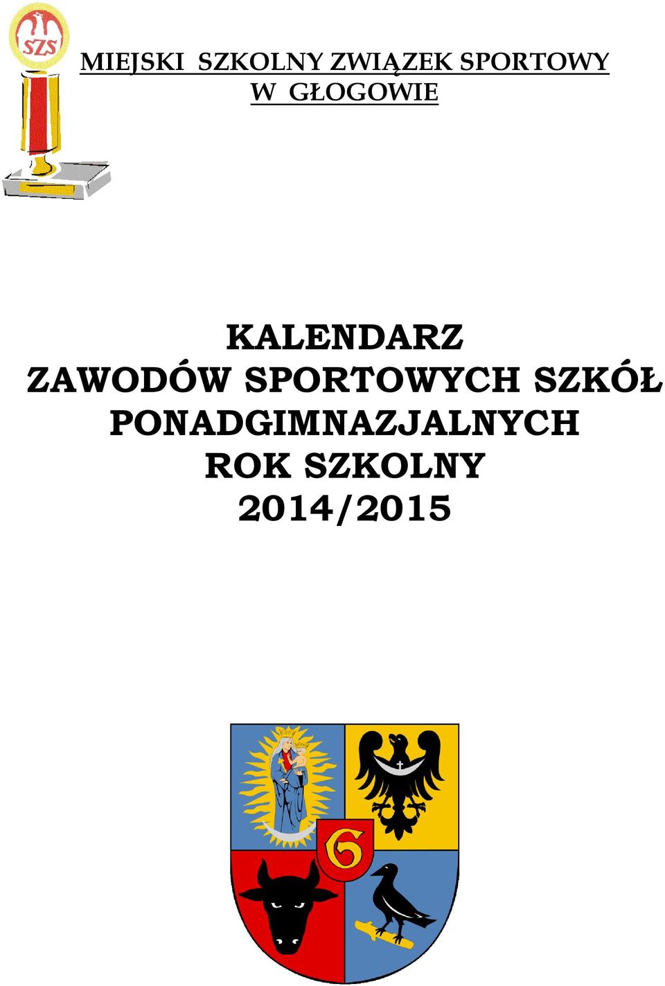 ZAWODÓW SPORTOWYCH SZKÓŁ