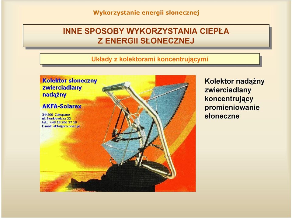 koncentrującymi Kolektor nadążny