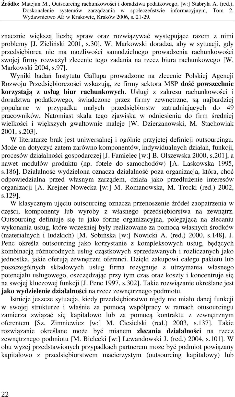 Markowski 2004, s.97].