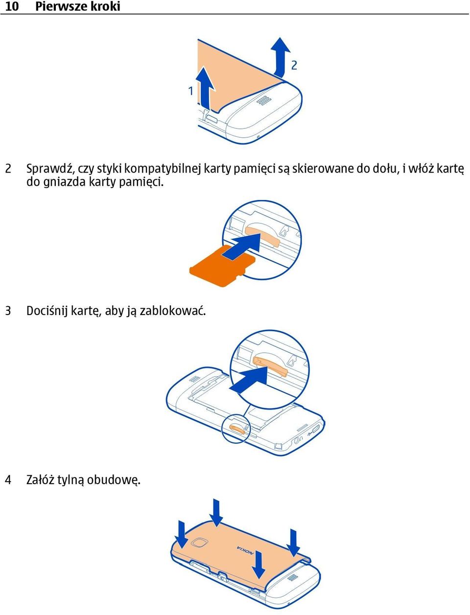 dołu, i włóż kartę do gniazda karty pamięci.