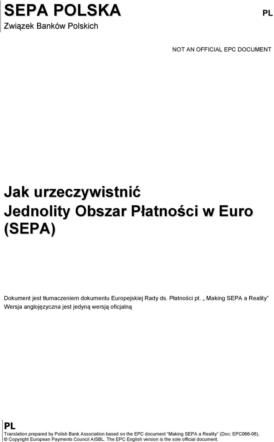 tłumaczeniem dokumentu Europejskiej Rady ds. Płatności pt.
