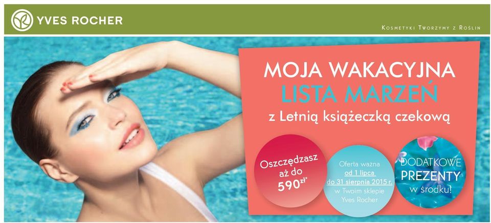 Oszczędzasz aż do 590 zł* Oferta ważna od 1 lipca do 31